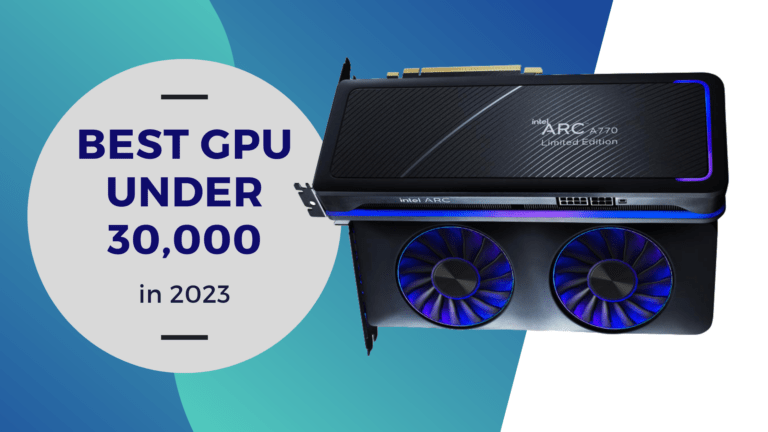 Best GPU under 30000