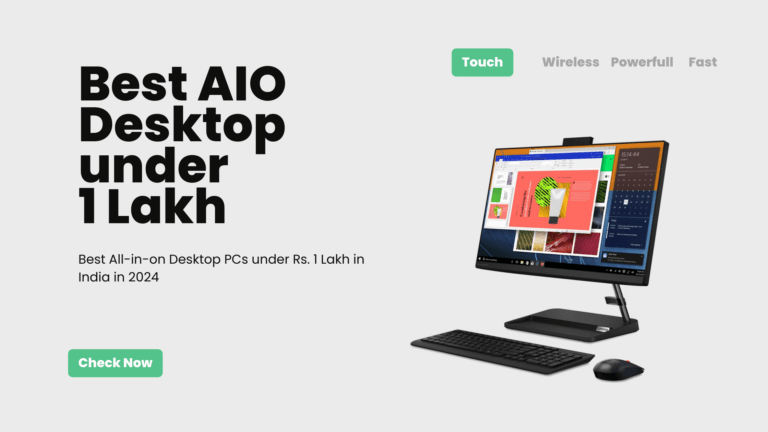 Best AIO Desktop under 1 Lakh